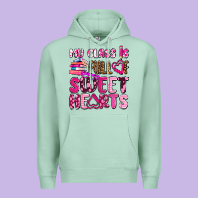 My Class Is Full Of Sweet Hearts Olivia Premium Hoodie Designed By Oliviacreatesart