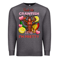 Charcoal Heather feed me crawfish tell me im pretty Premium Sweatshirt - FaDigitalArtStudio