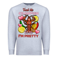 Heather Grey feed me crawfish tell me im pretty Premium Sweatshirt - FaDigitalArtStudio