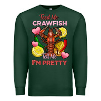Sports Green feed me crawfish tell me im pretty Premium Sweatshirt - FaDigitalArtStudio