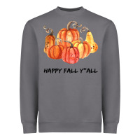 Storm Happy Fall Y all Heavyweight Sweatshirt - Bettercallsaul