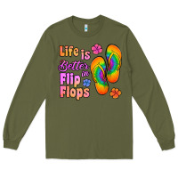 Army Green life is better in flip flops Long Sleeve Tee - Jasminsmagicworld