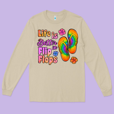 Life Is Better In Flip Flops Long Sleeve Tee Designed By Jasminsmagicworld