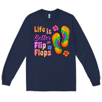 Navy life is better in flip flops Long Sleeve Tee - Jasminsmagicworld