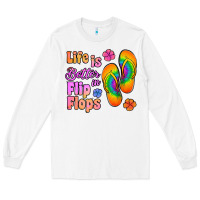 White life is better in flip flops Long Sleeve Tee - Jasminsmagicworld