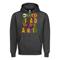 Charcoal Heather be afraid be very afraid Zipper Hoodie - CowGirlArtShop
