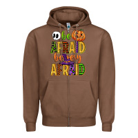 Chestnut be afraid be very afraid Zipper Hoodie - CowGirlArtShop