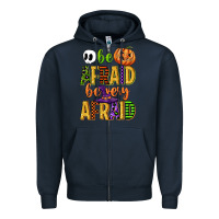 Navy be afraid be very afraid Zipper Hoodie - CowGirlArtShop