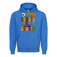 True Royal be afraid be very afraid Zipper Hoodie - CowGirlArtShop
