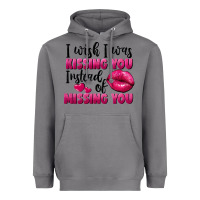 I Wish I Was Kissing You Instead Of Missing You Heavyweight Hoodie | Teevron