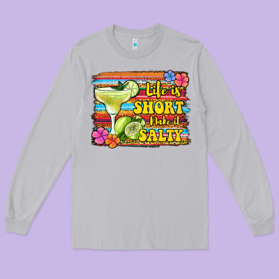 Life Is Short Make It Salty Long Sleeve Tee Designed By Jasminsmagicworld