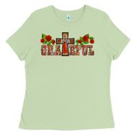 Matcha grateful guadalupe cross Ladies Tee - BarkalooDesign