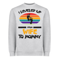I Leveled Up From Wife To Mommy Heavyweight Sweatshirt | Teevron