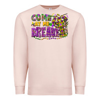Pale Pink Come at me breaux Premium Sweatshirt - FaDigitalArtStudio