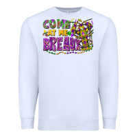 White Come at me breaux Premium Sweatshirt - FaDigitalArtStudio