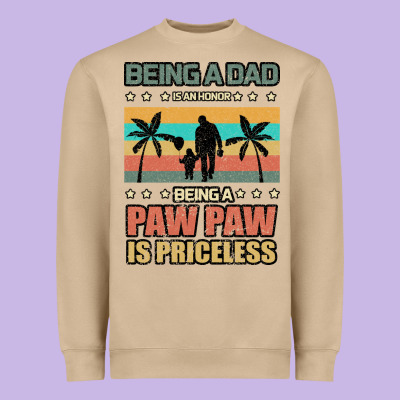 Being A Dad Is An Honor Being A Pawpaw Is Priceless Heavyweight Sweatshirt Designed By Bettercallsaul