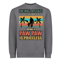 Storm Being a dad is an honor being a pawpaw is priceless Heavyweight Sweatshirt - Bettercallsaul