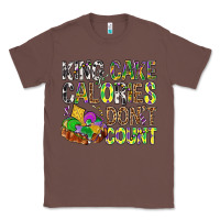Chestnut King Cake Calories Don't Count Mardi Gras Classic Tee - BundleAndBundleShop