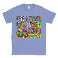 Colony Blue King Cake Calories Don't Count Mardi Gras Classic Tee - BundleAndBundleShop