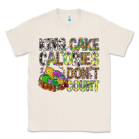 Natural King Cake Calories Don't Count Mardi Gras Classic Tee - BundleAndBundleShop