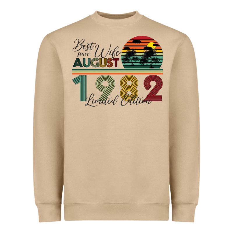 Best Wife Since August 1982 Limited Edition Heavyweight Sweatshirt by Bettercallsaul | Teevron
