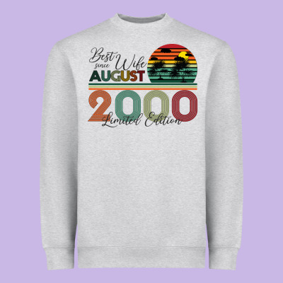Best Wife Since August 2000 Limited Edition Heavyweight Sweatshirt Designed By Bettercallsaul