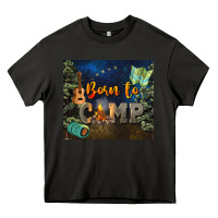 Asphalt born to camp Heavy Core Tee - NancyCooperArtShop