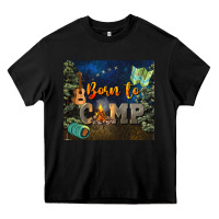Black born to camp Heavy Core Tee - NancyCooperArtShop
