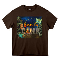 Chocolate Brown born to camp Heavy Core Tee - NancyCooperArtShop