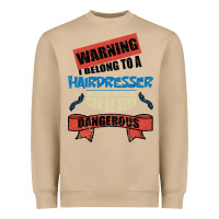 I Belong To A Hairdresser Warning Job Funny Partner Heavyweight Sweatshirt | Teevron