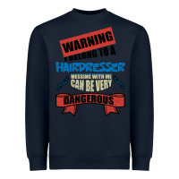 Navy I belong to a HAIRDRESSER warning job funny partner Heavyweight Sweatshirt - Bettercallsaul