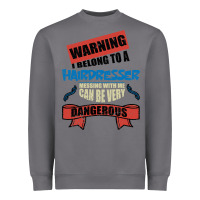Storm I belong to a HAIRDRESSER warning job funny partner Heavyweight Sweatshirt - Bettercallsaul