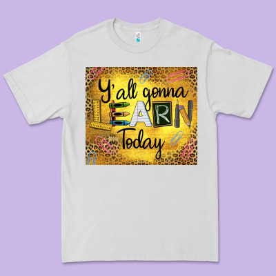 Western Y'all Gonna Learn Today Premium Tee Designed By Lillyallendesigns