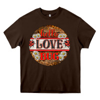 Chocolate Brown hello love bug ladybug ornament Heavy Core Tee - BarkalooDesign