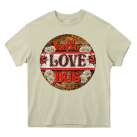 Mossy hello love bug ladybug ornament Heavy Core Tee - BarkalooDesign