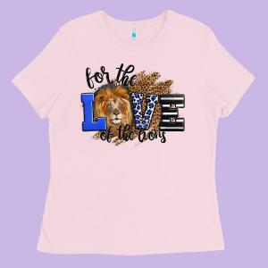 For The Love Of The Lions Ladies Tee Designed By Lillyallendesigns