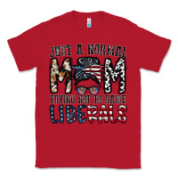 Red just a regular mom trying not to raise liberals Classic Tee - CowhideDigitalArt