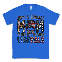 True Royal just a regular mom trying not to raise liberals Classic Tee - CowhideDigitalArt
