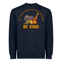 Navy In a World Where You Can Be Anything Bee Kind Heavyweight Sweatshirt - Bettercallsaul
