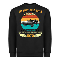 Black Vintage 50th Birthday I'm Not Old I'm A Classic Born In 1970 Heavyweight Sweatshirt - Bettercallsaul