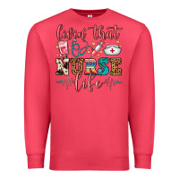 Cardinal Livin' That Nurse Life Premium Sweatshirt - FaDigitalArtStudio