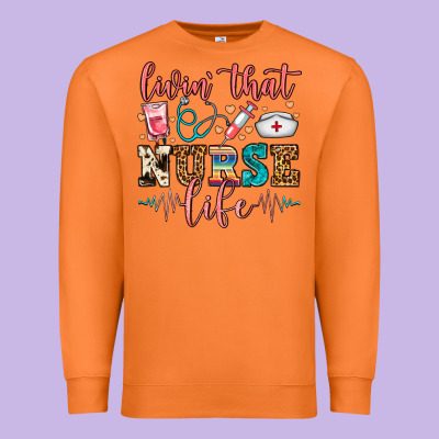 Livin' That Nurse Life Premium Sweatshirt Designed By Fadigitalartstudio