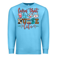 Ocean Blue Livin' That Nurse Life Premium Sweatshirt - FaDigitalArtStudio