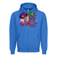 True Royal in a world full of princesses be a witch Zipper Hoodie - CowGirlArtShop