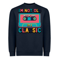 Navy I'm Not Old Best Old Best Of 1949 I'M A Classic Heavyweight Sweatshirt - Bettercallsaul