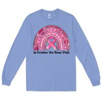 Colony Blue in october we wear pink breast cancer awareness rainbow Long Sleeve Tee - Jasminsmagicworld