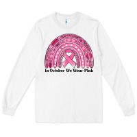 White in october we wear pink breast cancer awareness rainbow Long Sleeve Tee - Jasminsmagicworld