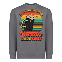 Storm Day drinking because 2020 sucks Heavyweight Sweatshirt - Bettercallsaul