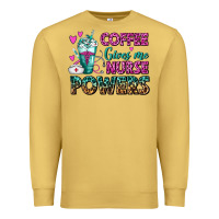 Antique Gold Coffee Gives Me Nurse Powers Premium Sweatshirt - FaDigitalArtStudio
