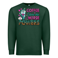 Sports Green Coffee Gives Me Nurse Powers Premium Sweatshirt - FaDigitalArtStudio